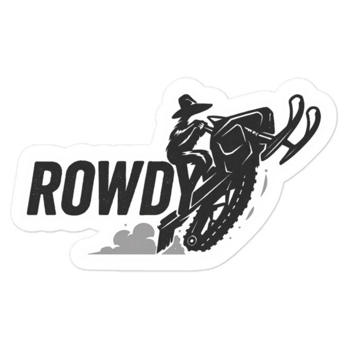 "ROWDY" STICKER